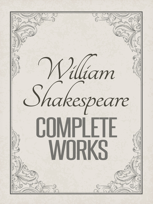 Title details for Complete Works of William Shakespeare by William Shakespeare - Available